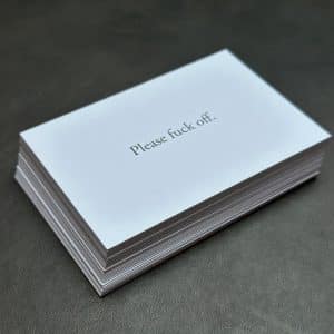 Please fuck off Business Cards